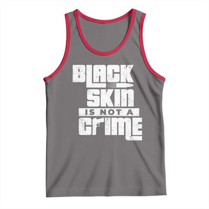 Black Skin Is Not A Crime Tank Top TS09 Deep Heather Red Print Your Wear