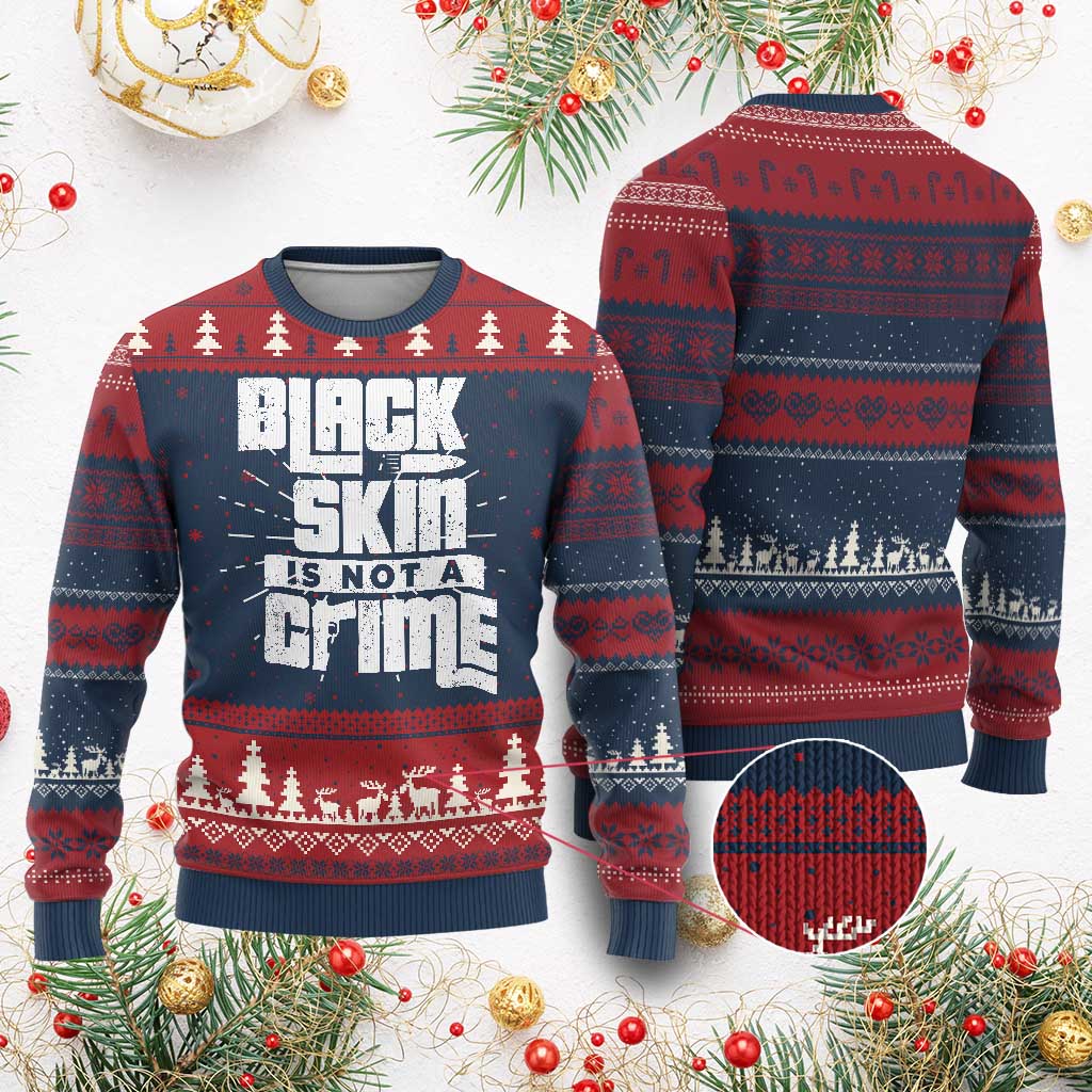 Black Skin Is Not A Crime Ugly Christmas Sweater TS09 Burgundy Print Your Wear