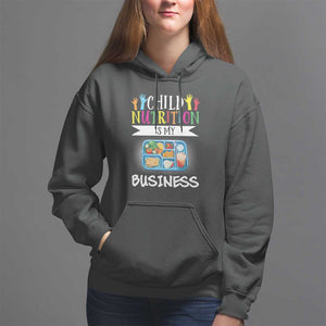 Lunch Lady Hoodie Child Nutrition Is My Business TS09 Black Print Your Wear