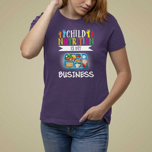 Lunch Lady T Shirt For Women Child Nutrition Is My Business TS09 Purple Print Your Wear
