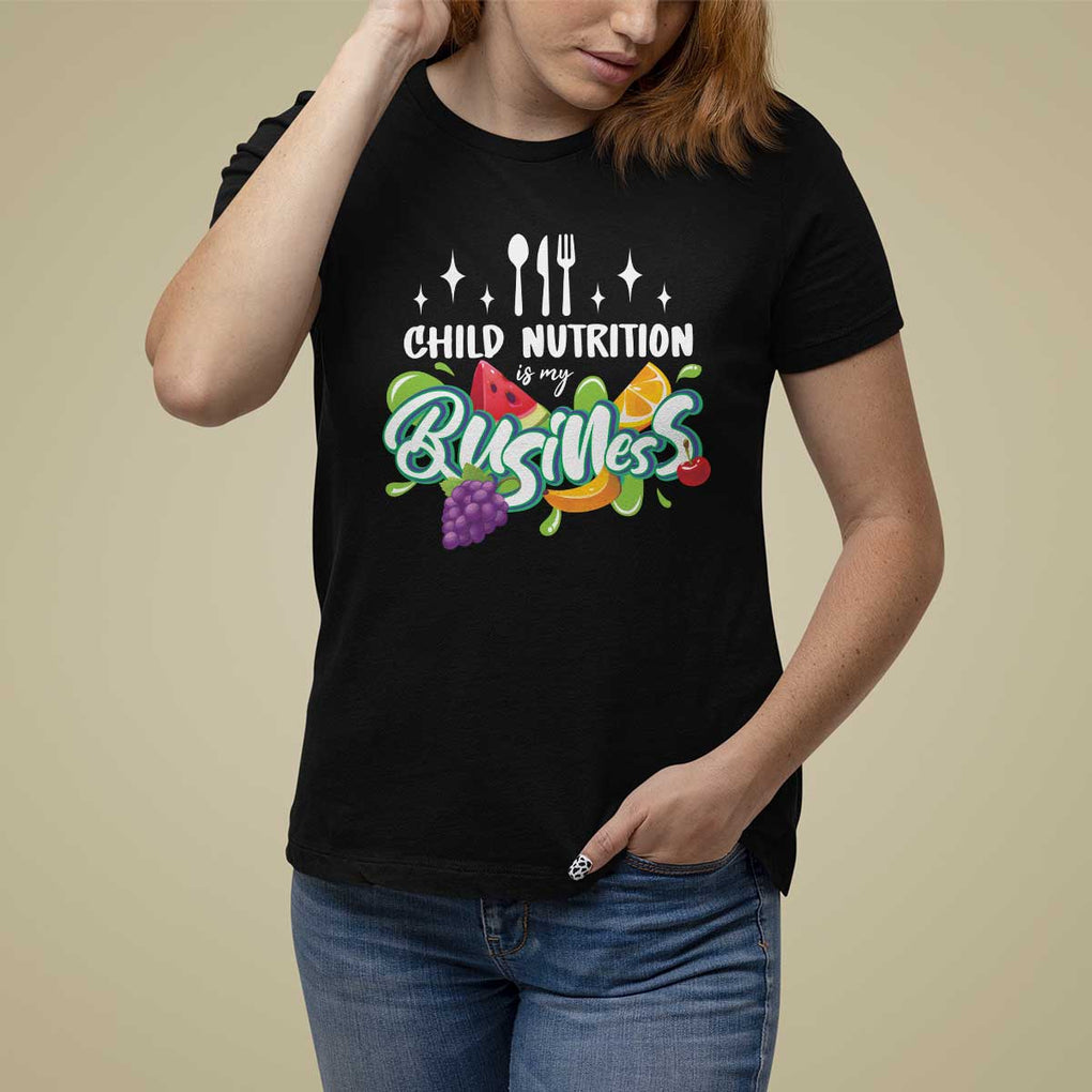 Lunch Lady T Shirt For Women Child Nutrition Is My Business TS09 Black Print Your Wear
