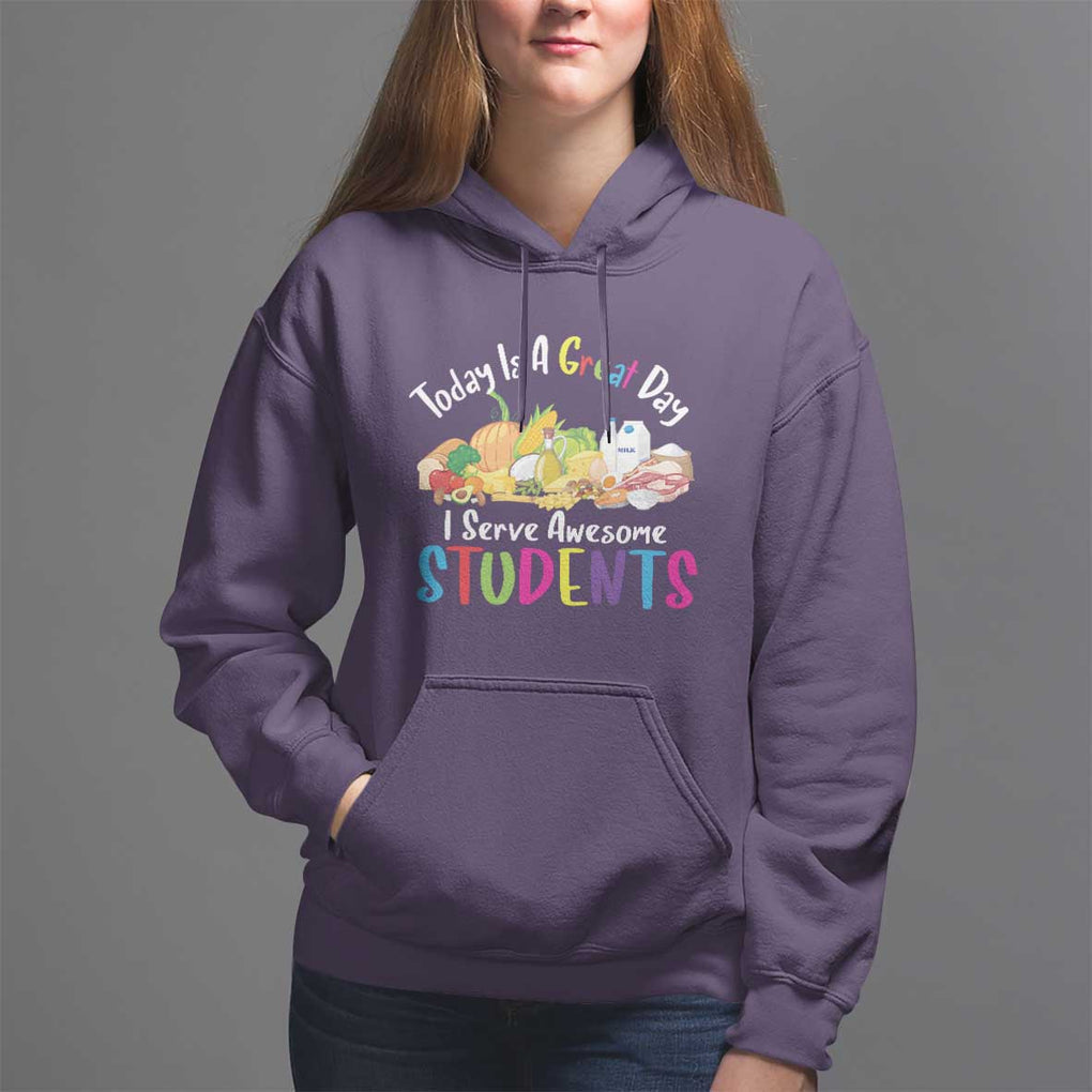 Lunch Lady Hoodie Today Is A Great Day I Serve Awesome Students TS09 Purple Print Your Wear