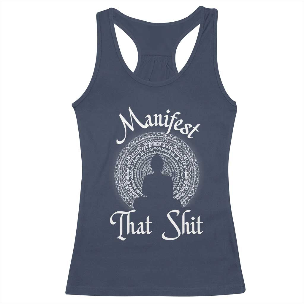 Law Of Attraction Racerback Tank Top Manifest That Shit TS09 Navy Print Your Wear