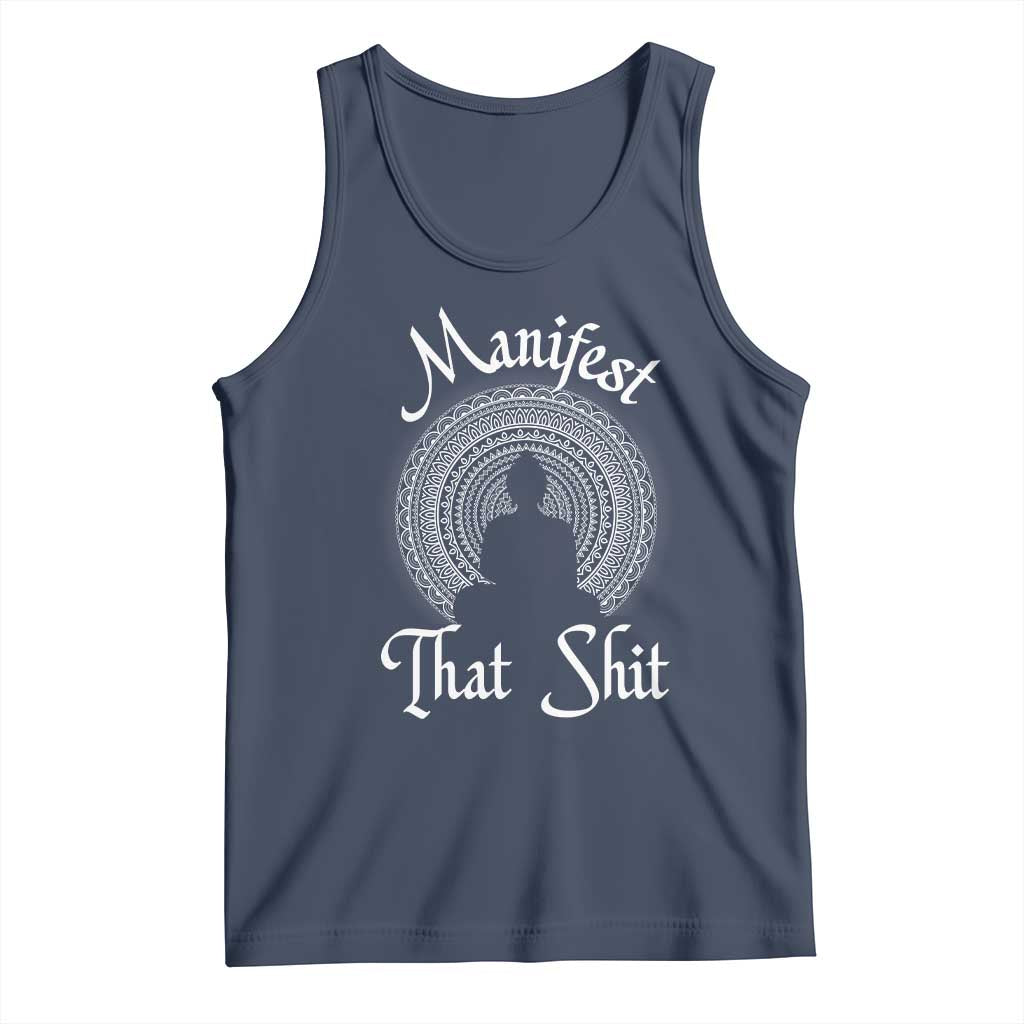 Law Of Attraction Tank Top Manifest That Shit TS09 Navy Print Your Wear