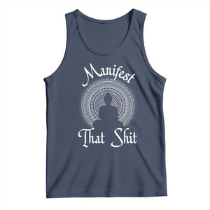 Law Of Attraction Tank Top Manifest That Shit TS09 Navy Print Your Wear