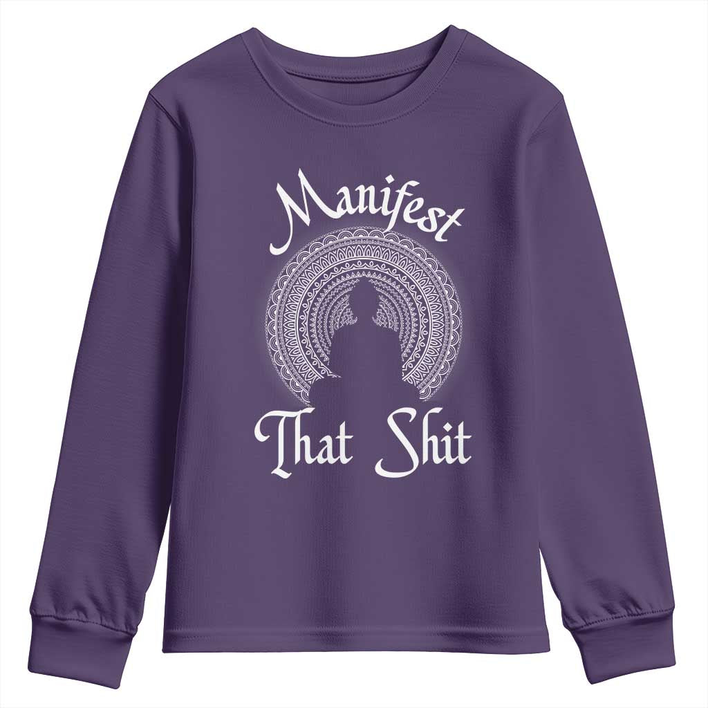 Law Of Attraction Youth Sweatshirt Manifest That Shit TS09 Purple Print Your Wear