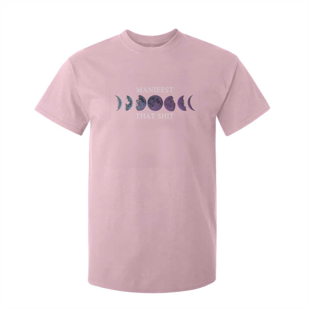 Manifest That Shit T Shirt For Kid Law Of Attraction Manifesting TS09 Light Pink Print Your Wear