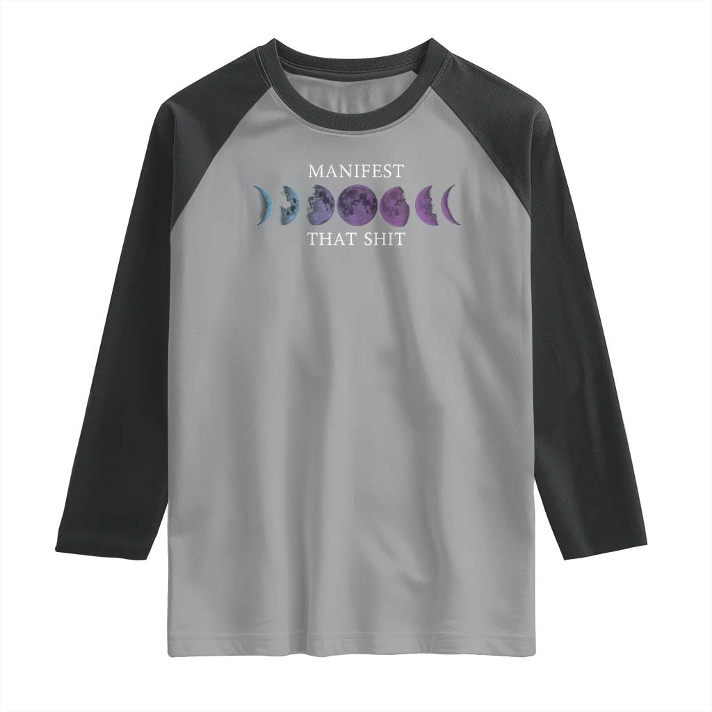 Manifest That Shit Raglan Shirt Law Of Attraction Manifesting TS09 Sport Gray Black Print Your Wear