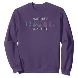 Manifest That Shit Sweatshirt Law Of Attraction Manifesting TS09 Purple Print Your Wear
