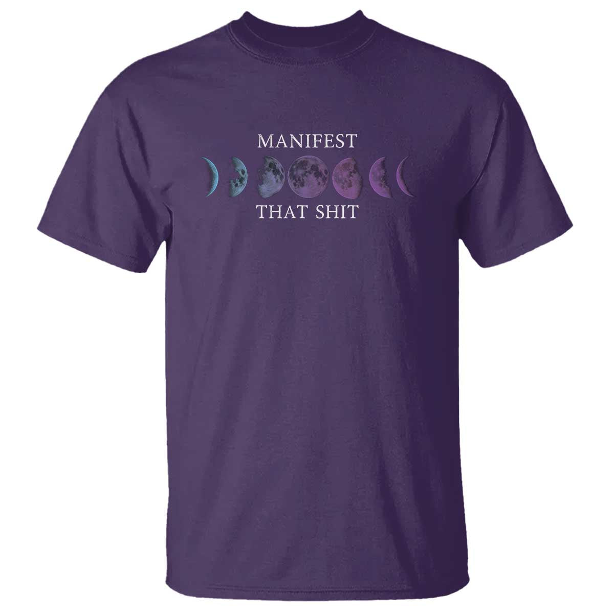 Manifest That Shit T Shirt Law Of Attraction Manifesting TS09 Purple Print Your Wear