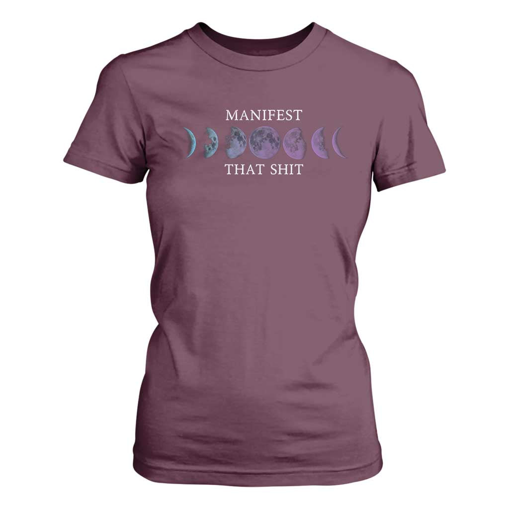 Manifest That Shit T Shirt For Women Law Of Attraction Manifesting TS09 Maroon Print Your Wear
