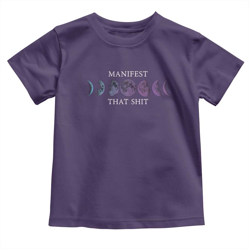 Manifest That Shit Toddler T Shirt Law Of Attraction Manifesting TS09 Purple Print Your Wear