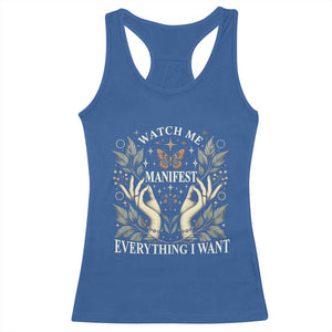 Watch Me Manifest Racerback Tank Top Manifesting Manifestation Everything I Want TS09 Royal Blue Print Your Wear