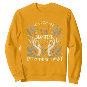 Watch Me Manifest Sweatshirt Manifesting Manifestation Everything I Want TS09 Gold Print Your Wear