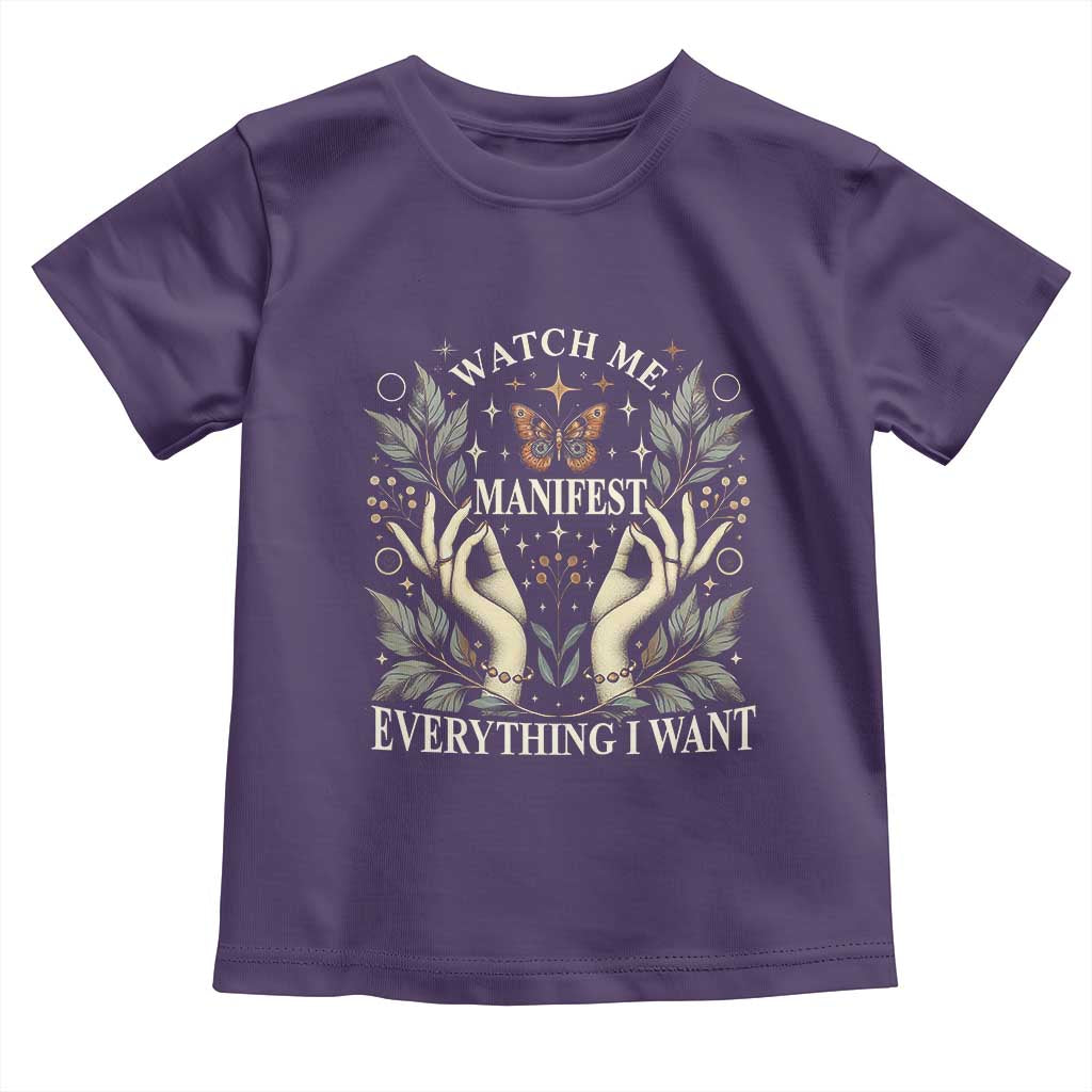 Watch Me Manifest Toddler T Shirt Manifesting Manifestation Everything I Want TS09 Purple Print Your Wear
