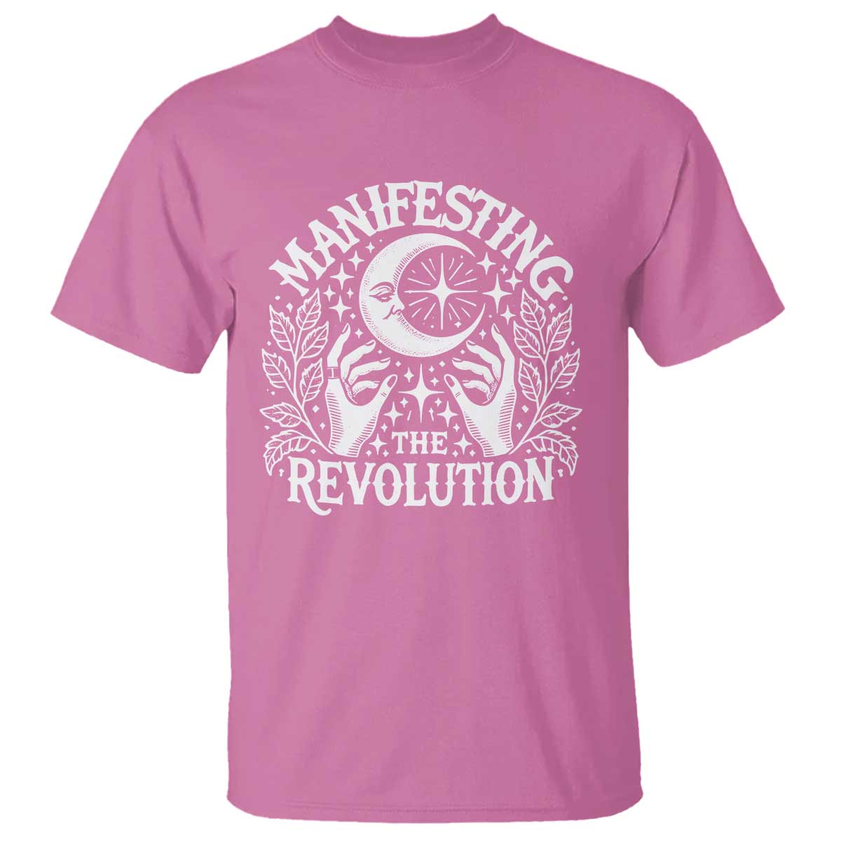 Manifesting The Revolution T Shirt TS09 Azalea Print Your Wear