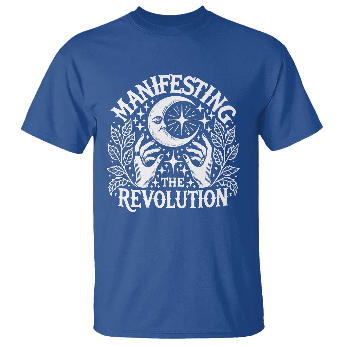 Manifesting The Revolution T Shirt TS09 Royal Blue Print Your Wear