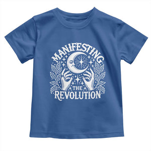 Manifesting The Revolution Toddler T Shirt TS09 Royal Blue Print Your Wear