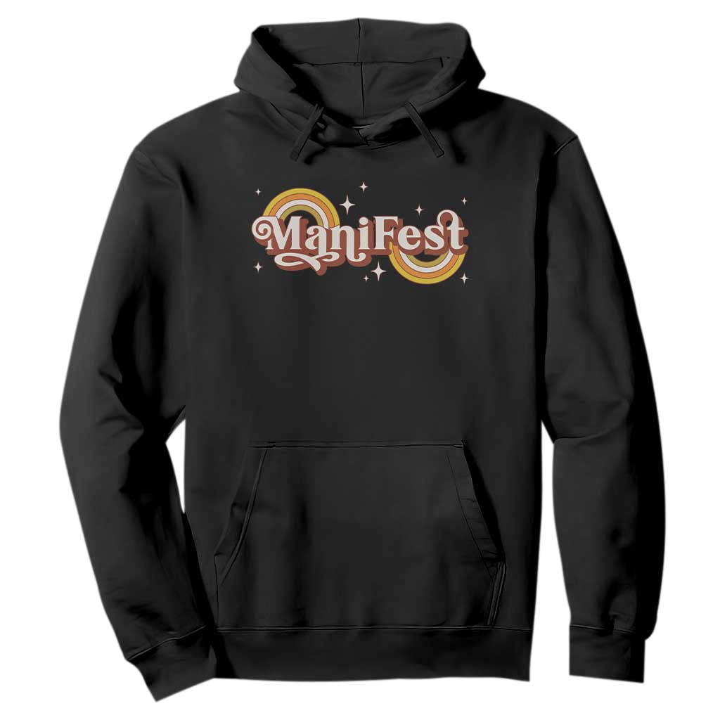 Manifest Hoodie Retro Groovy Rainbow Law Of Attraction TS09 Black Print Your Wear