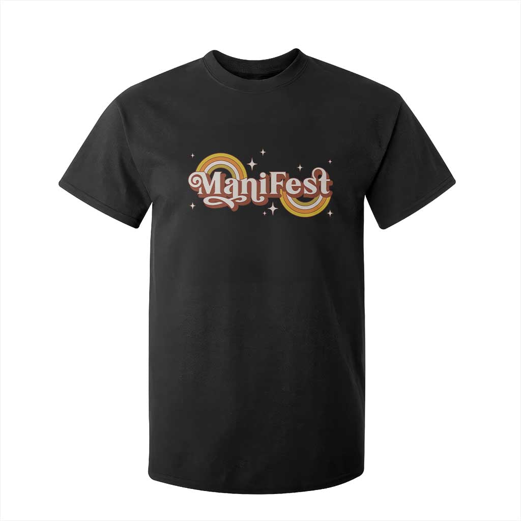 Manifest T Shirt For Kid Retro Groovy Rainbow Law Of Attraction TS09 Black Print Your Wear