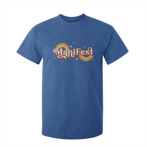 Manifest T Shirt For Kid Retro Groovy Rainbow Law Of Attraction TS09 Royal Blue Print Your Wear