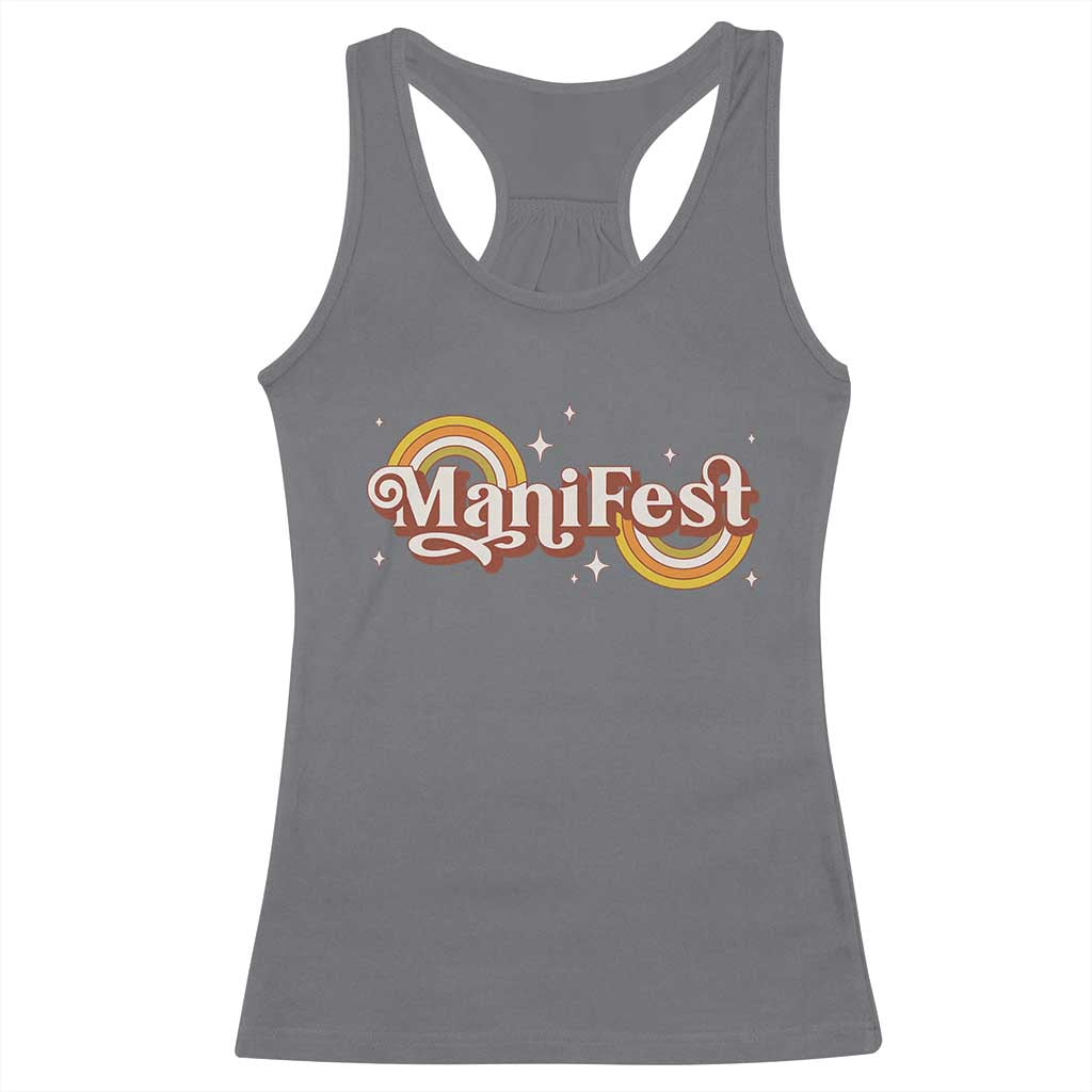 Manifest Racerback Tank Top Retro Groovy Rainbow Law Of Attraction TS09 Charcoal Print Your Wear