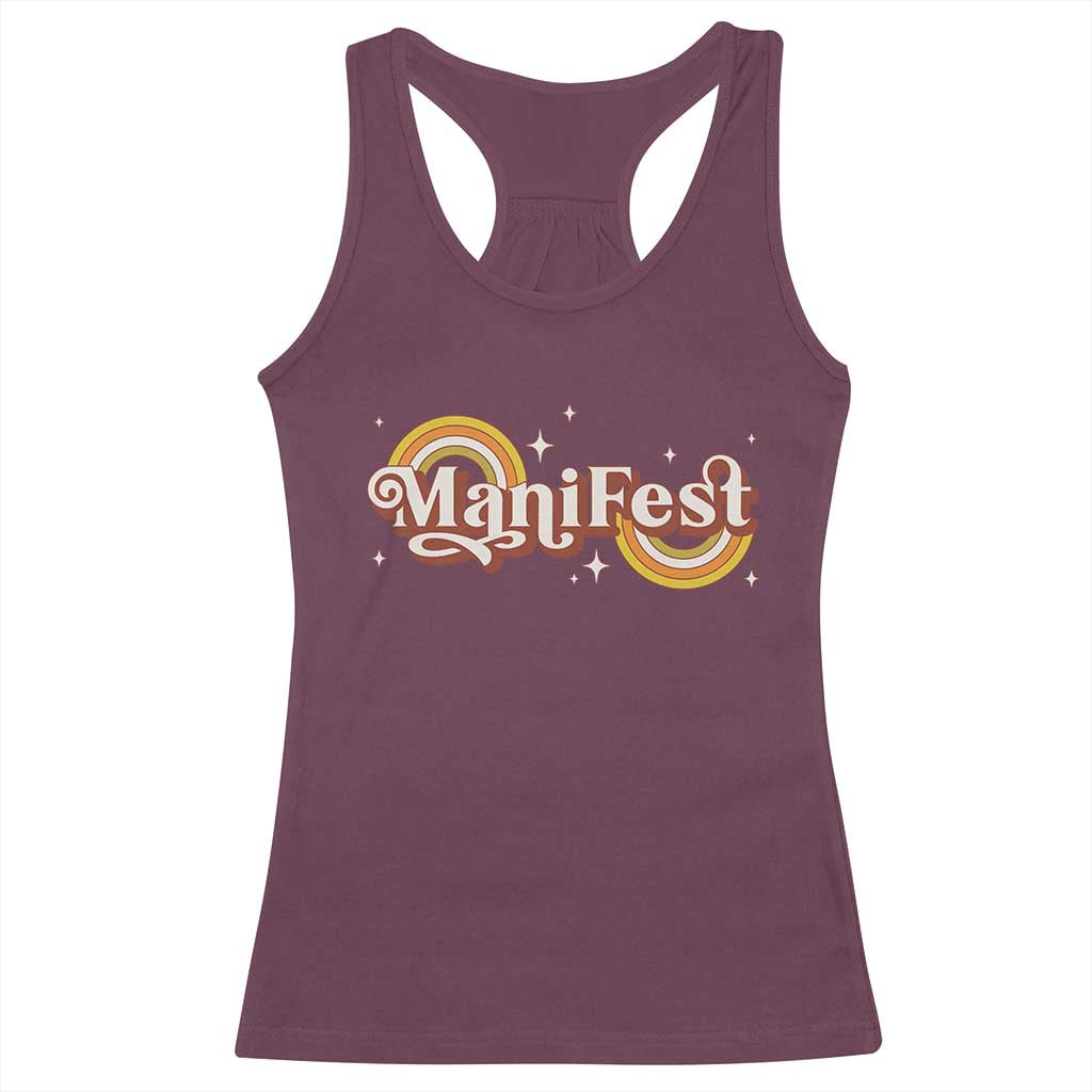 Manifest Racerback Tank Top Retro Groovy Rainbow Law Of Attraction TS09 Maroon Print Your Wear