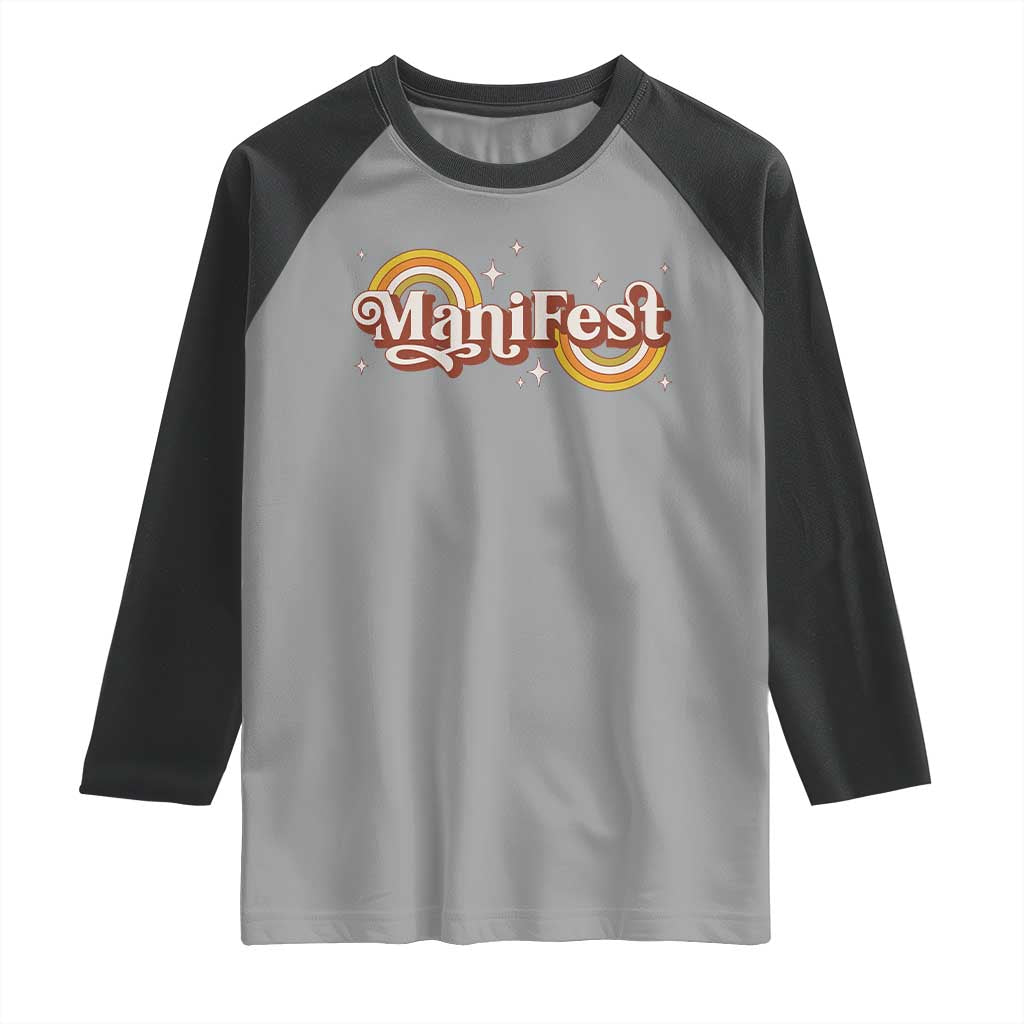 Manifest Raglan Shirt Retro Groovy Rainbow Law Of Attraction TS09 Sport Gray Black Print Your Wear