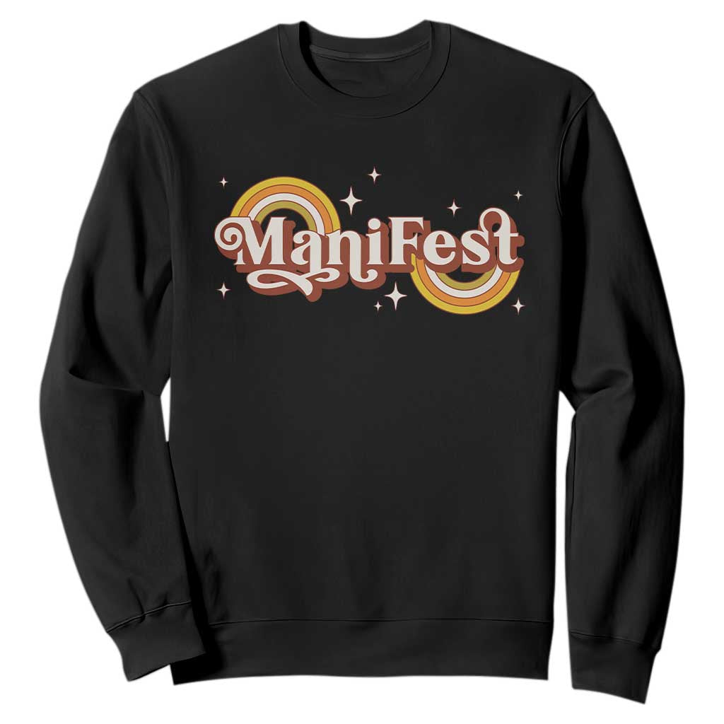 Manifest Sweatshirt Retro Groovy Rainbow Law Of Attraction TS09 Black Print Your Wear