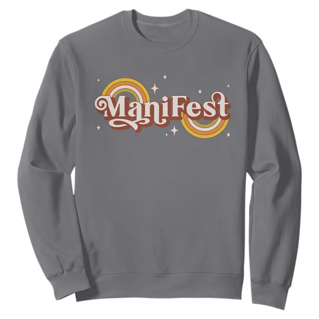 Manifest Sweatshirt Retro Groovy Rainbow Law Of Attraction TS09 Charcoal Print Your Wear