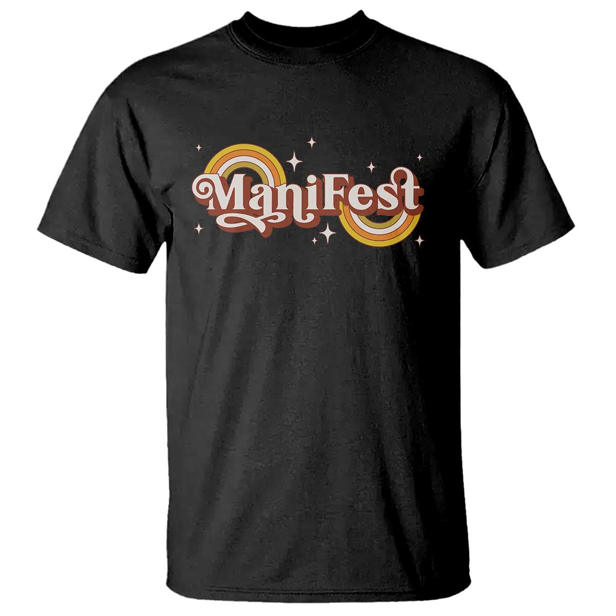 Manifest T Shirt Retro Groovy Rainbow Law Of Attraction TS09 Black Print Your Wear