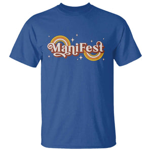 Manifest T Shirt Retro Groovy Rainbow Law Of Attraction TS09 Royal Blue Print Your Wear