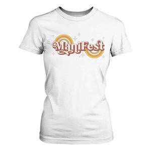 Manifest T Shirt For Women Retro Groovy Rainbow Law Of Attraction TS09 White Print Your Wear