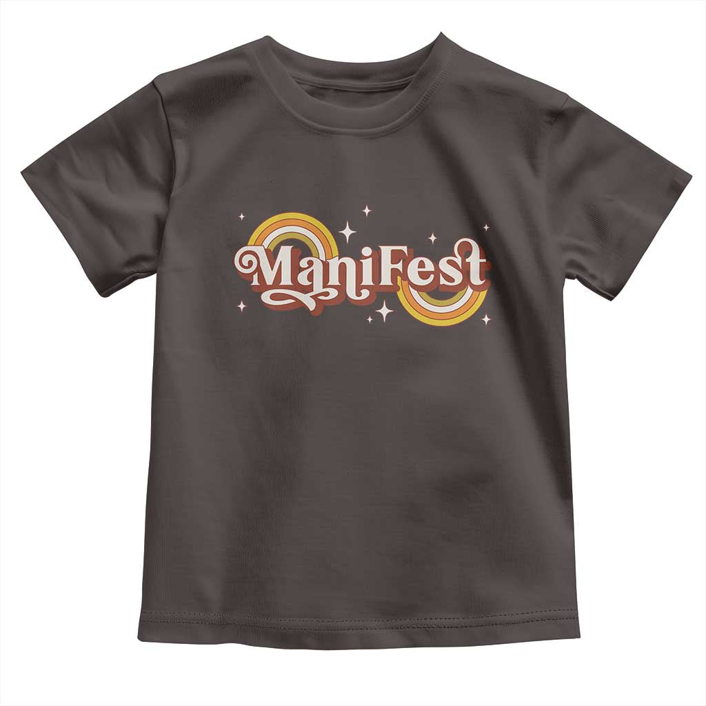 Manifest Toddler T Shirt Retro Groovy Rainbow Law Of Attraction TS09 Dark Chocolate Print Your Wear