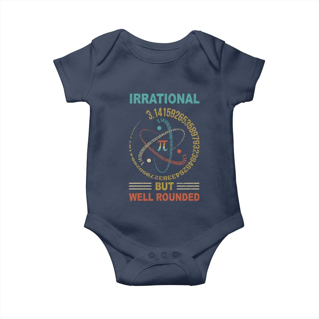 Math Lover Pi Baby Onesie Irrational But Well-Rounded 3,14 Day TS09 Navy Print Your Wear