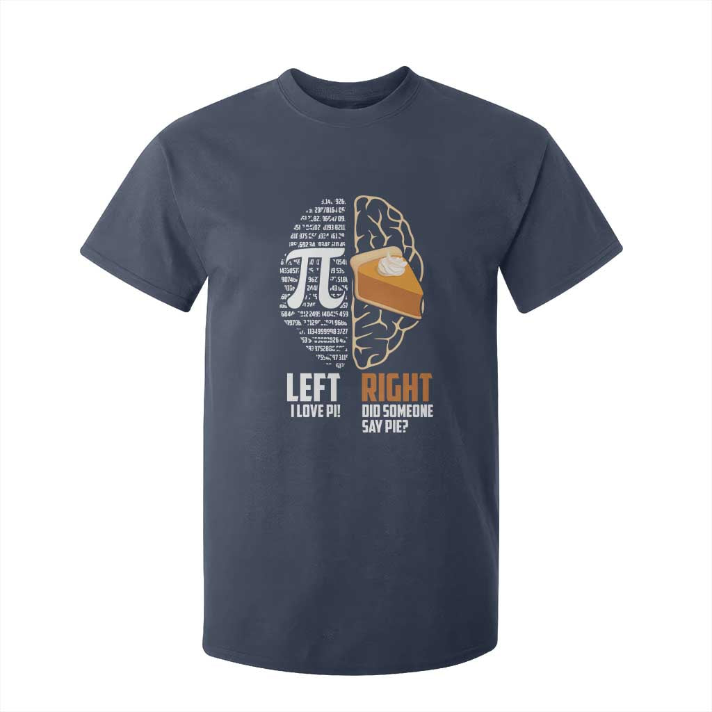 Funny Pi Day T Shirt For Kid Left Vs Right Brain 3,14 Pie Math Lover TS09 Navy Print Your Wear