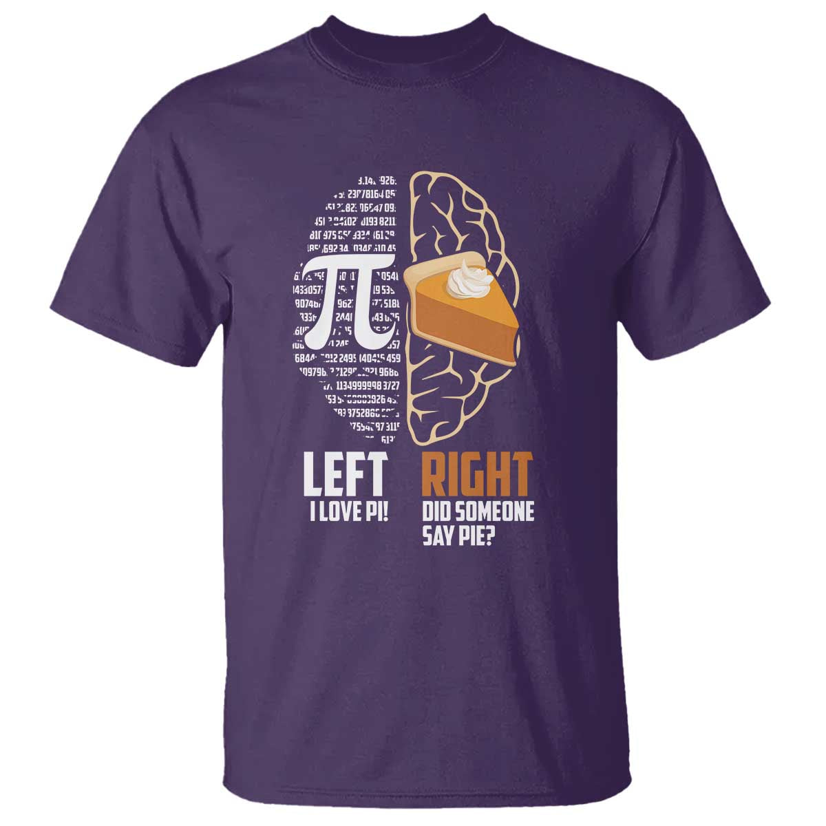 Funny Pi Day T Shirt Left Vs Right Brain 3,14 Pie Math Lover TS09 Purple Print Your Wear