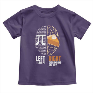 Funny Pi Day Toddler T Shirt Left Vs Right Brain 3,14 Pie Math Lover TS09 Purple Print Your Wear