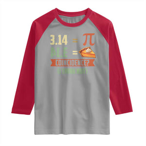 Funny Pi Day Raglan Shirt Pi 3 14 Pie Coincidence Math Lover TS09 Sport Gray Red Print Your Wear