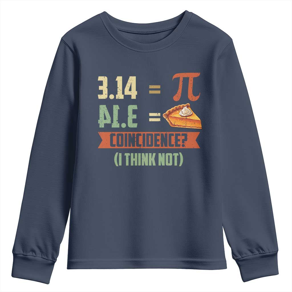 Funny Pi Day Youth Sweatshirt Pi 3 14 Pie Coincidence Math Lover TS09 Navy Print Your Wear