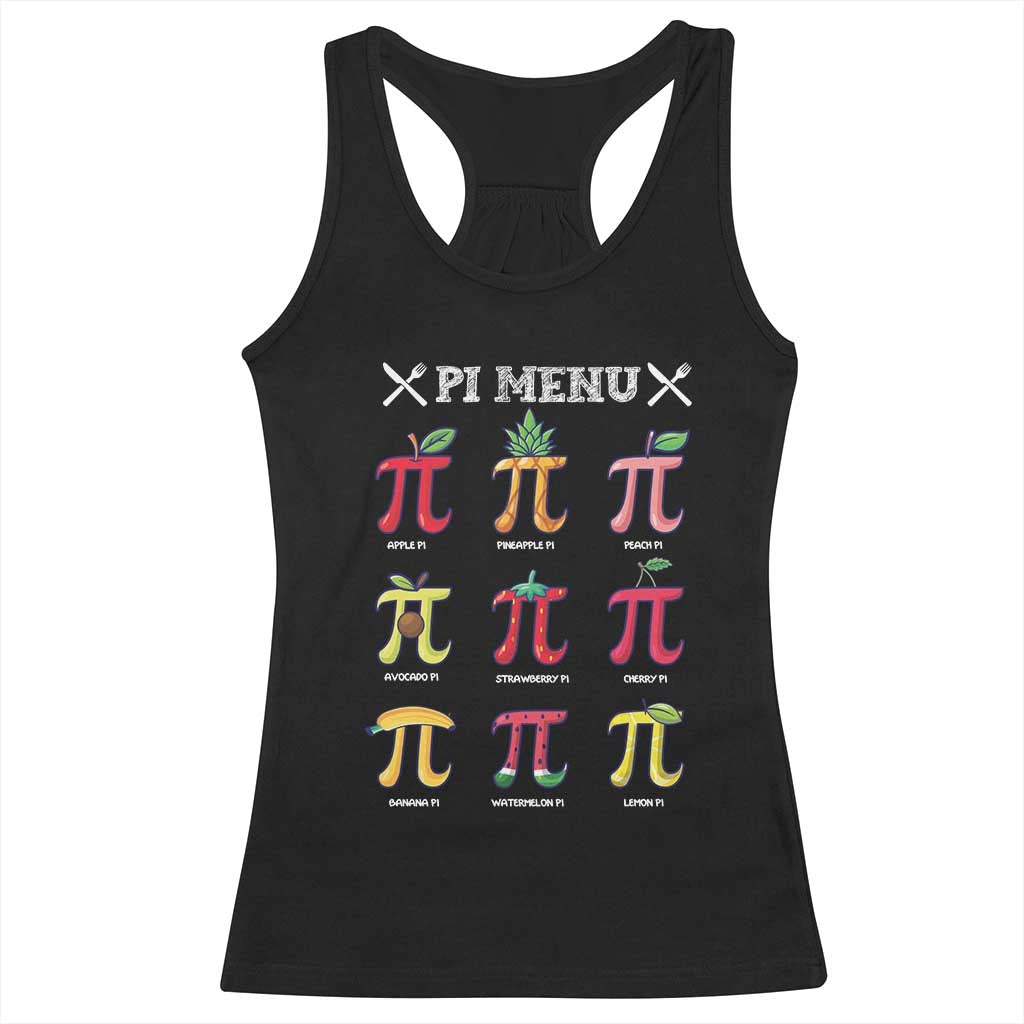 Funny Pi Day Racerback Tank Top Pi Menu Fruits Pie Math Lover TS09 Black Print Your Wear