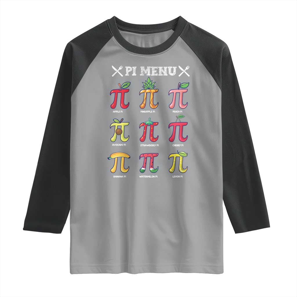 Funny Pi Day Raglan Shirt Pi Menu Fruits Pie Math Lover TS09 Sport Gray Black Print Your Wear