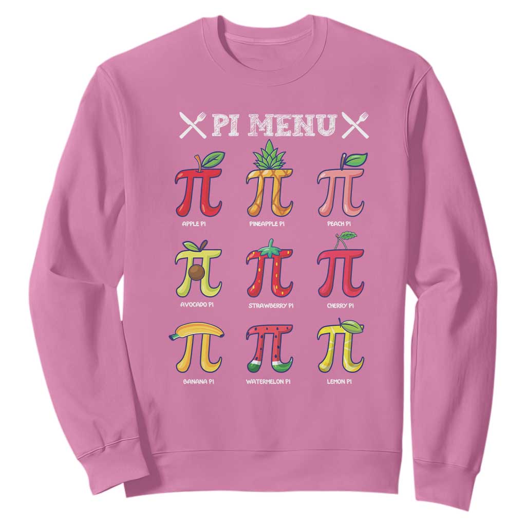 Funny Pi Day Sweatshirt Pi Menu Fruits Pie Math Lover TS09 Azalea Print Your Wear