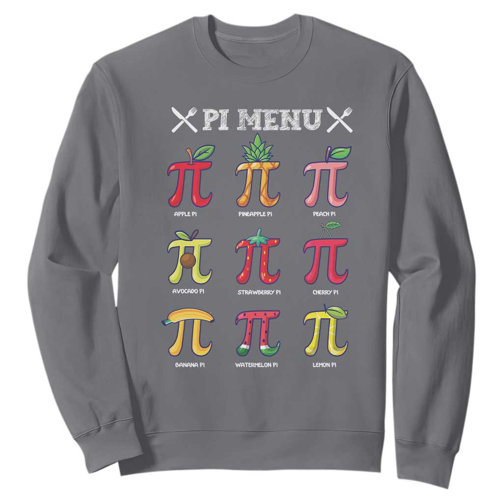 Funny Pi Day Sweatshirt Pi Menu Fruits Pie Math Lover TS09 Charcoal Print Your Wear