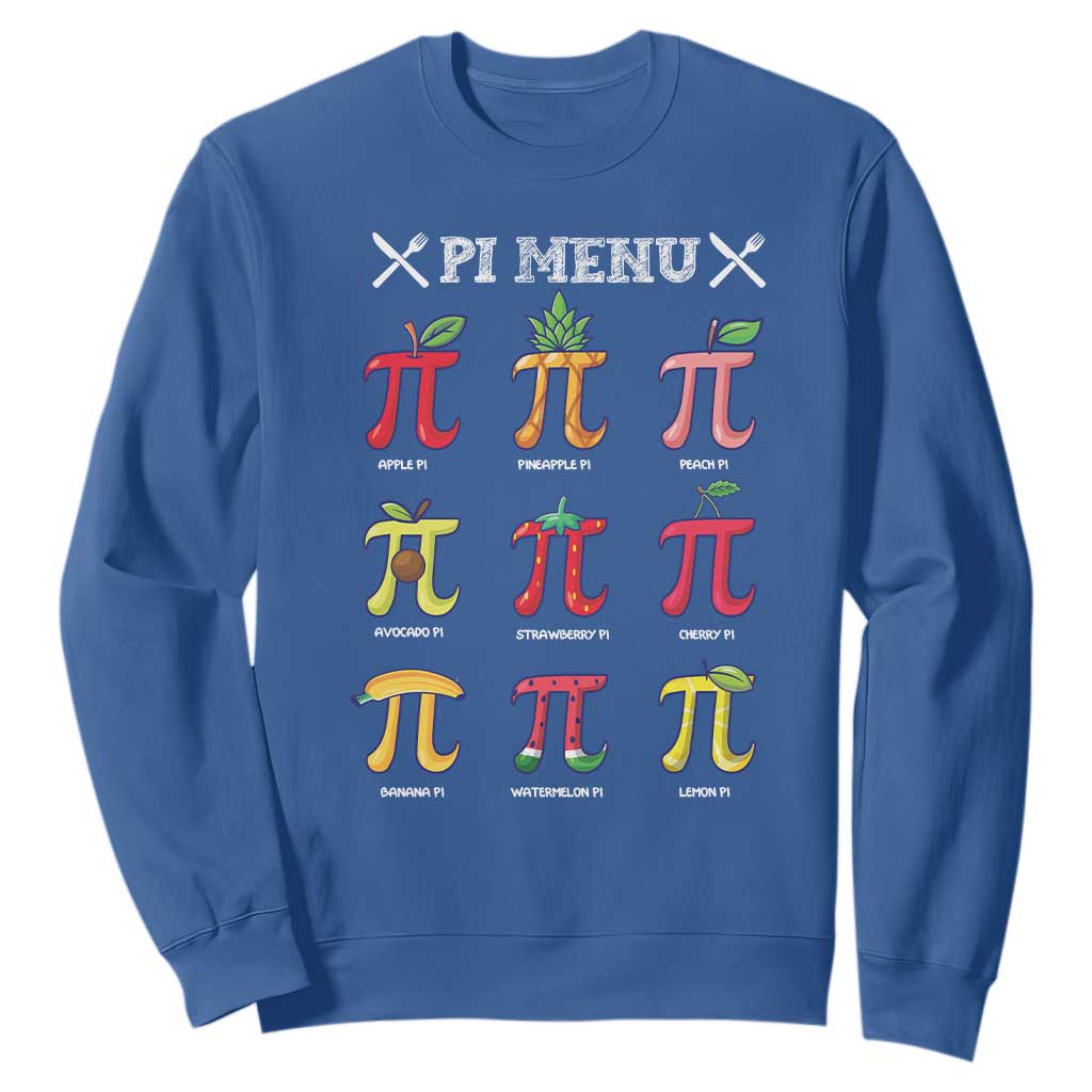 Funny Pi Day Sweatshirt Pi Menu Fruits Pie Math Lover TS09 Royal Blue Print Your Wear