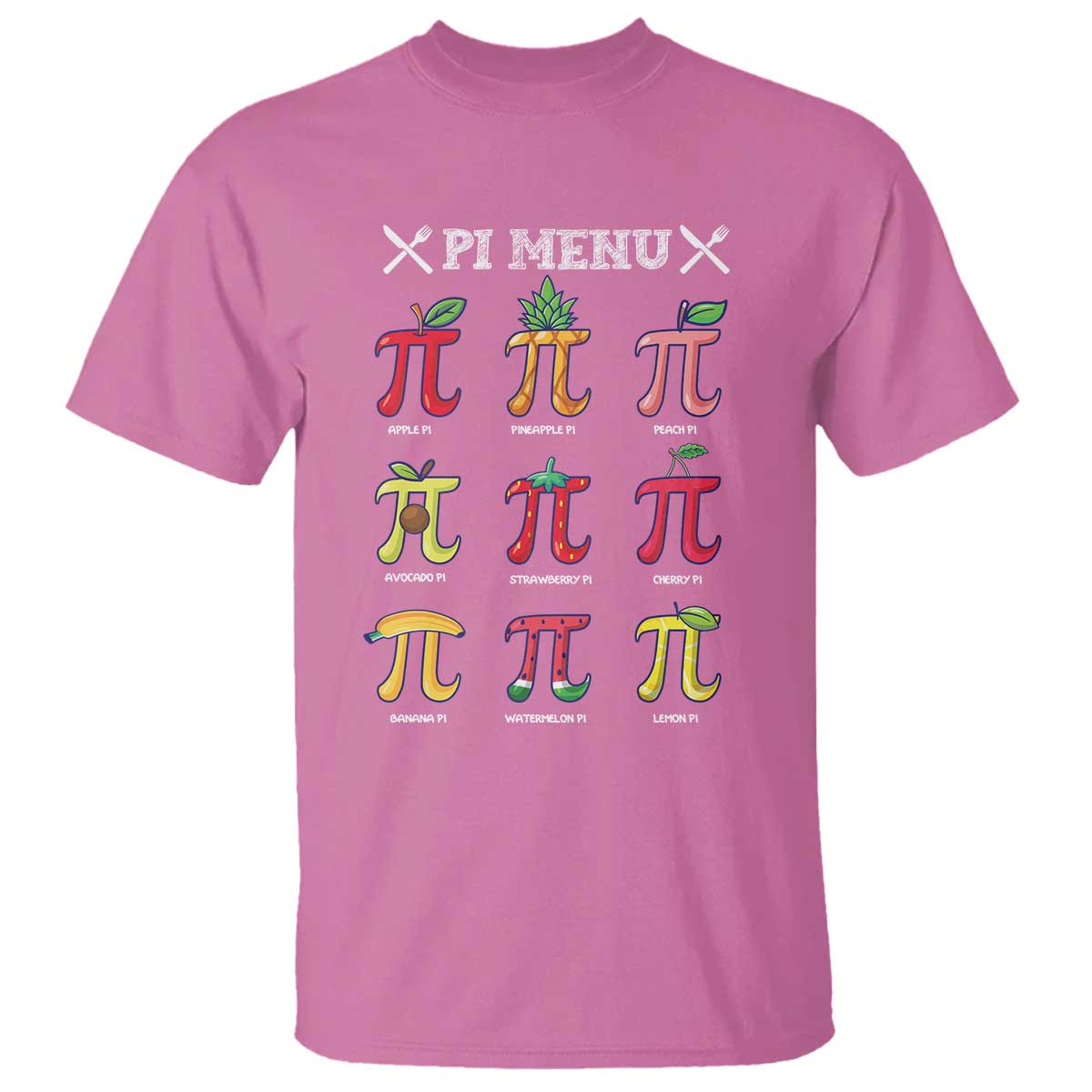 Funny Pi Day T Shirt Pi Menu Fruits Pie Math Lover TS09 Azalea Print Your Wear