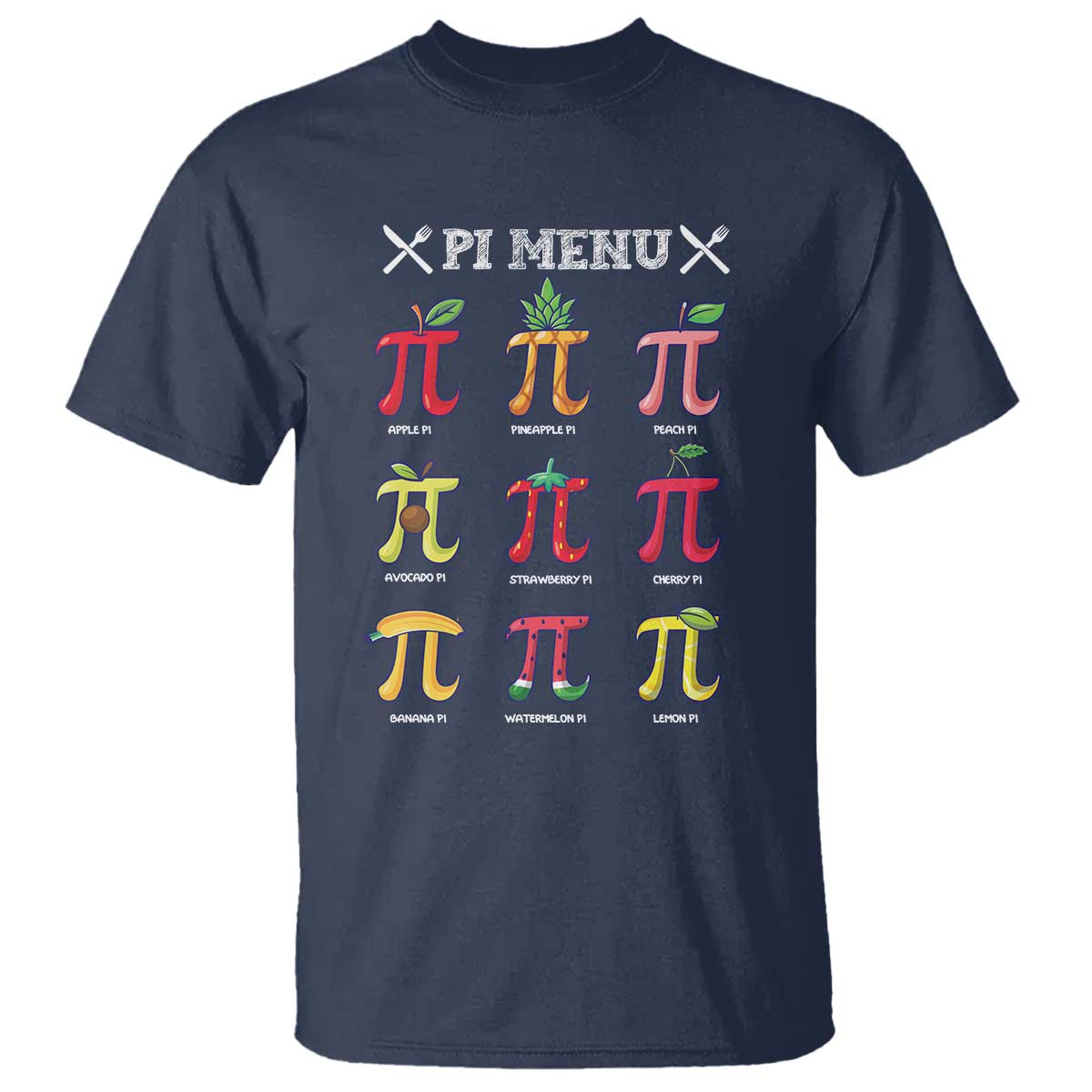 Funny Pi Day T Shirt Pi Menu Fruits Pie Math Lover TS09 Navy Print Your Wear