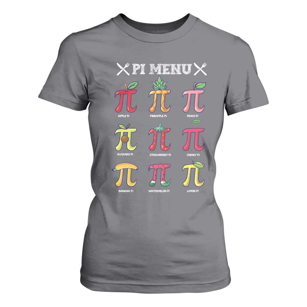 Funny Pi Day T Shirt For Women Pi Menu Fruits Pie Math Lover TS09 Charcoal Print Your Wear