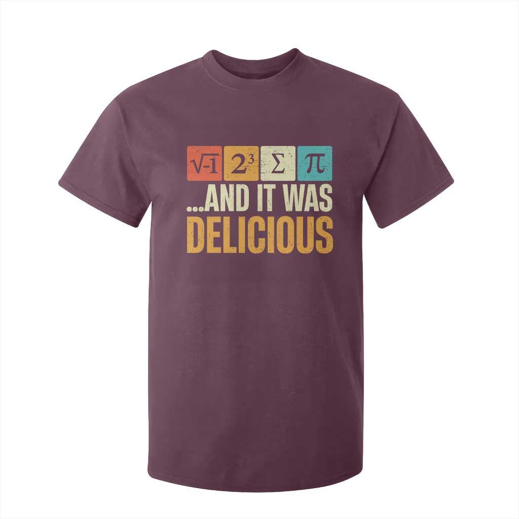 Funny Pi Day T Shirt For Kid I Ate Some Pie and It Was Delicious TS09 Maroon Print Your Wear