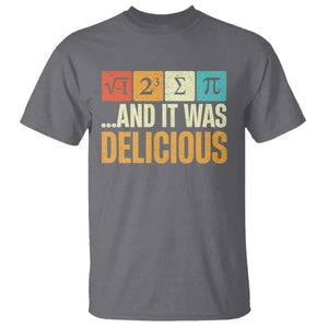 Funny Pi Day T Shirt I Ate Some Pie and It Was Delicious TS09 Charcoal Print Your Wear